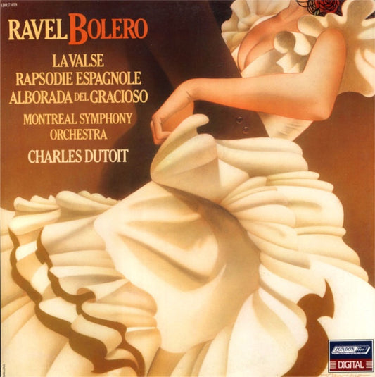 Ravel; Charles Dutoit, Montreal Symphony Orchestra  ‎– Bolero,/ La Valse/ Rapsodie Espagnole/ Alborada Del Gracioso