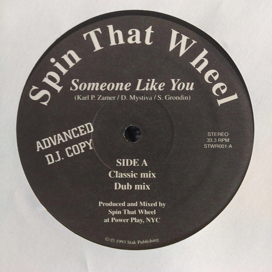 Spin That Wheel ‎– Someone Like You